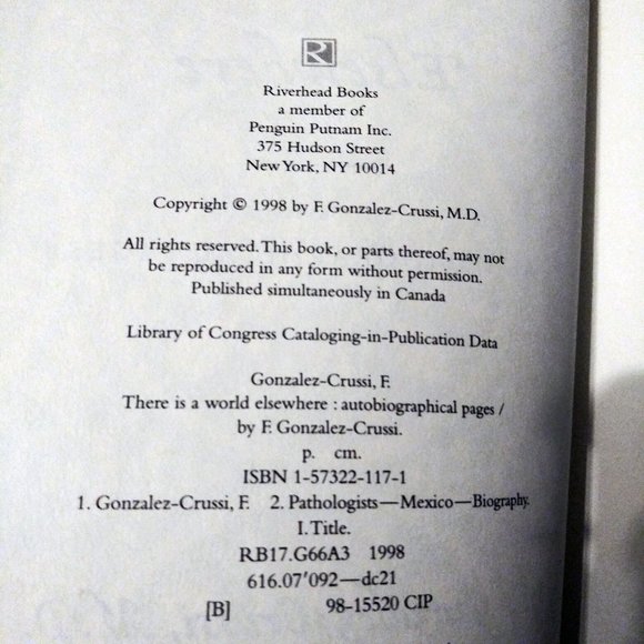 Literature, There is a World Elsewhere by F. Gonzalez-Crussi, Autobiography - Picture 11 of 11